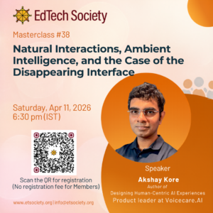 Masterclass #38: Natural Interactions, Ambient Intelligence, and the Case of the Disappearing Interface